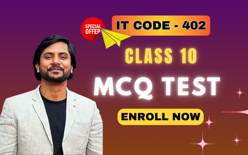 Class 10 IT MCQ Quiz